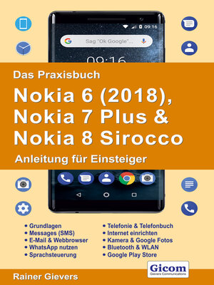 cover image of Das Praxisbuch Nokia 6 (2018), Nokia 7 Plus & Nokia 8 Sirocco--Anleitung für Einsteiger